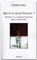 ebook cover of Qu'est-ce qu'un français ?, by Patrick Weil