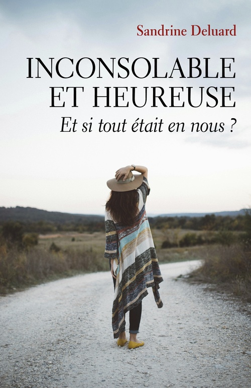 Couverture ebook de Inconsolable et heureuse, de Sandrine Deluard
