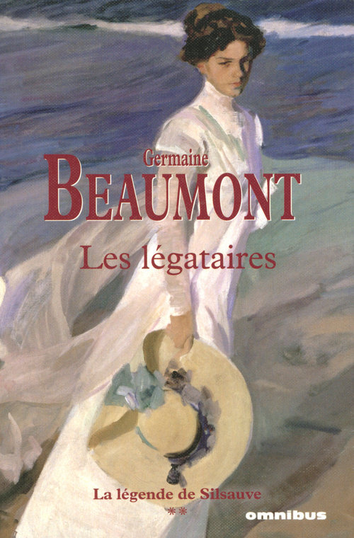 Couverture ebook de La légende de Silsauve - tome 2 Les légataires, de Beaumont Germaine
