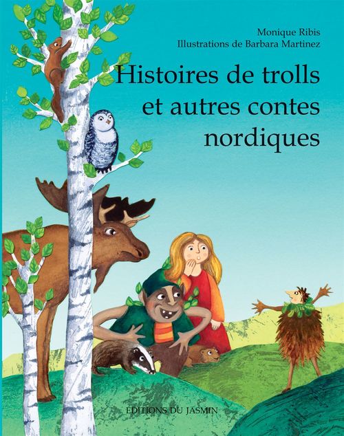 ebook cover of Histoires de trolls et autres contes nordiques, by Barbara Martinez, Monique Ribis