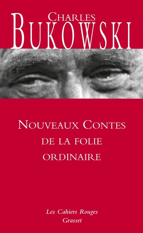 ebook cover of Nouveaux contes de la folie ordinaire, by Charles Bukowski