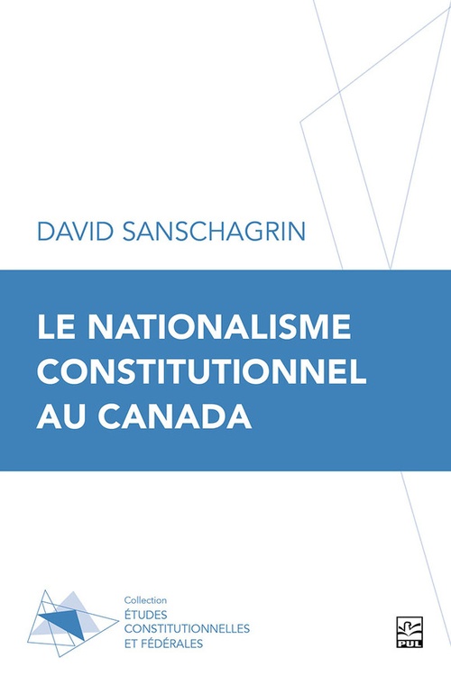 Couverture ebook de Le nationalisme constitutionnel au Canada, de David Sanschagrin