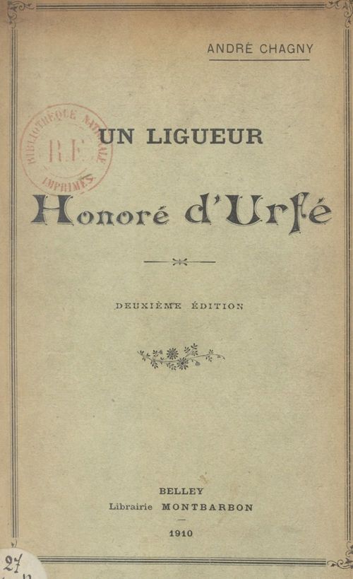 Couverture ebook de Un ligueur, Honoré d'Urfé, de Andre Chagny