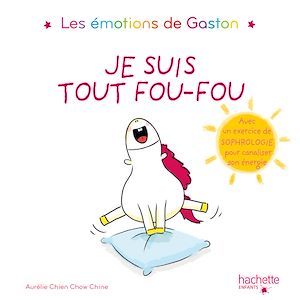 ebook cover of Gaston - Je suis tout fou-fou, by Aurélie Chien Chow Chine