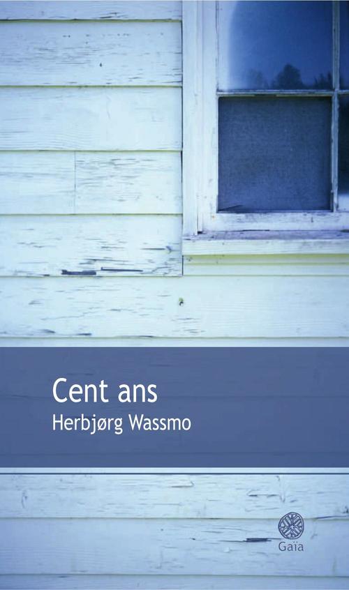 Couverture ebook de Cent ans, de Herbjørg Wassmo