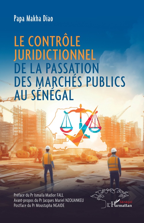 Couverture ebook de Le contrôle juridictionnel de la passation des marchés publics au Sénégal, de Papa Makha Diao