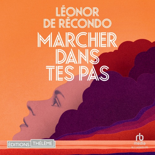 Couverture audiobook de Marcher dans tes pas, de Léonor de Récondo