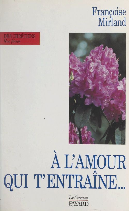 Couverture ebook de À l'amour qui t'entraîne, ne demande pas où il va, de Francoise J. Mirland