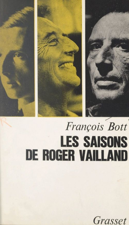 Couverture ebook de Les saisons de Roger Vailland, de François Bott