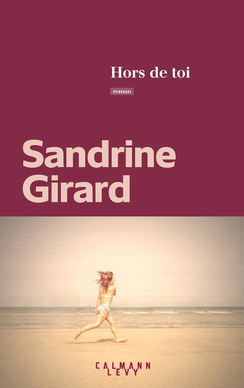 Couverture ebook de Hors de toi, de Sandrine Girard