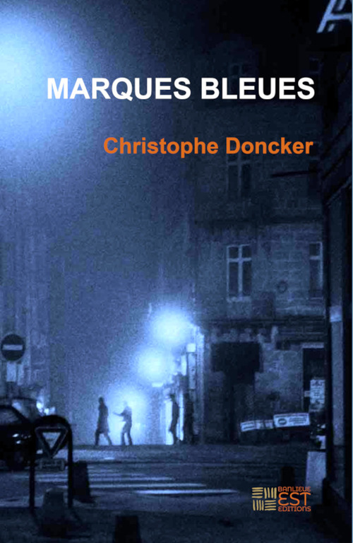 Couverture ebook de Marques Bleues, de Christophe Doncker