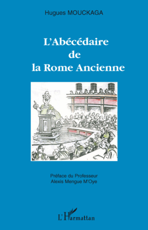 Couverture ebook de L'abécédaire de la Rome Ancienne, de Hugues Mouckaga