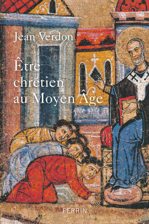 ebook cover of Etre chrétien au Moyen-Age, by Jean Verdon