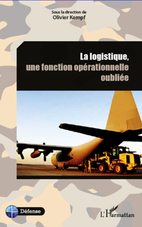 ebook cover of La logistique, une fonction opérationnelle oubliée, by Olivier Kempf