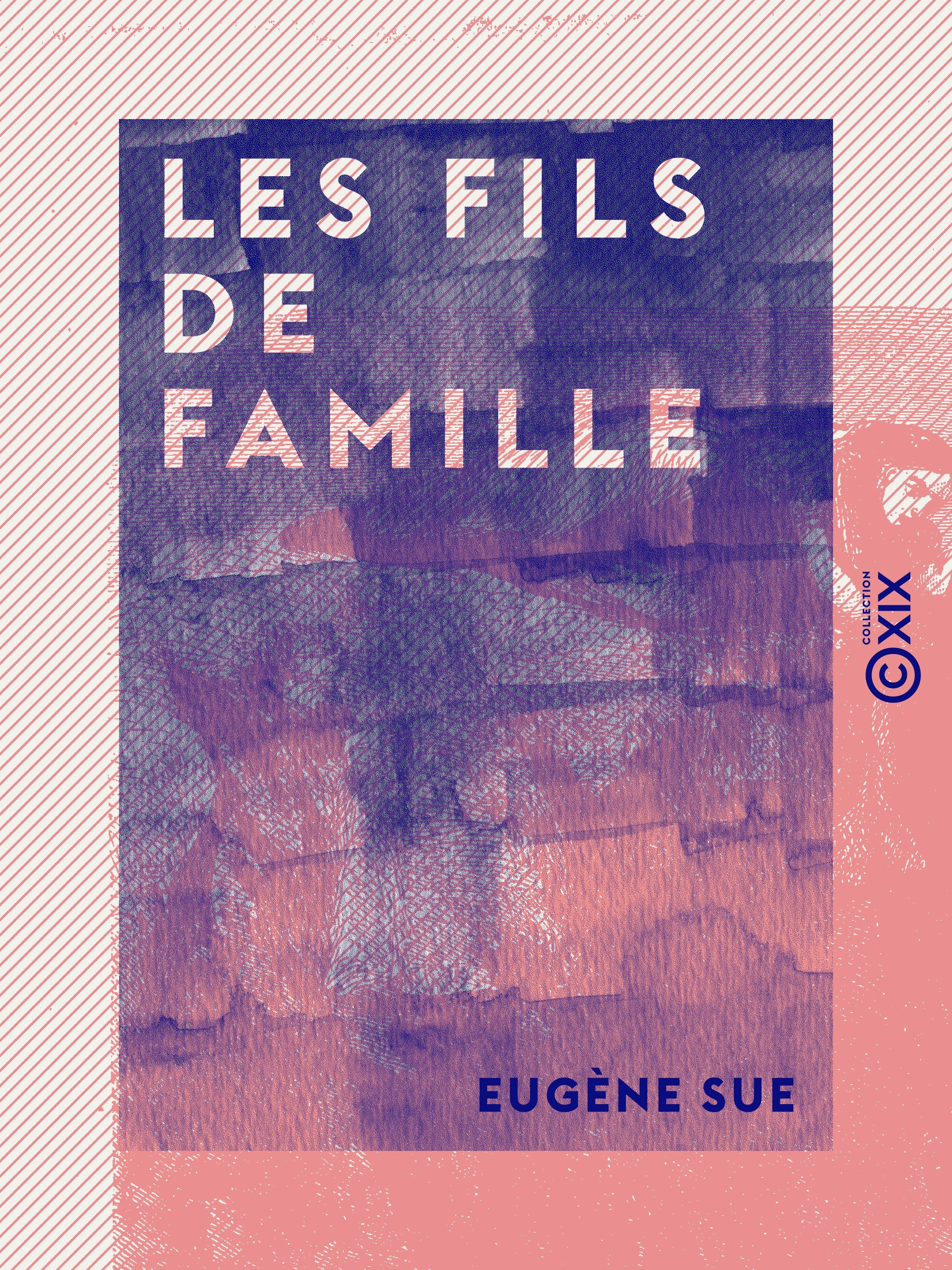 Couverture ebook de Les Fils de famille, de Eugene Sue