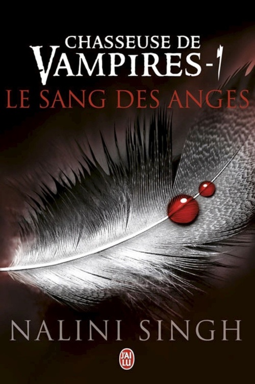 ebook cover of Chasseuse de vampires (Tome 1) - Le sang des anges, by Nalini Singh