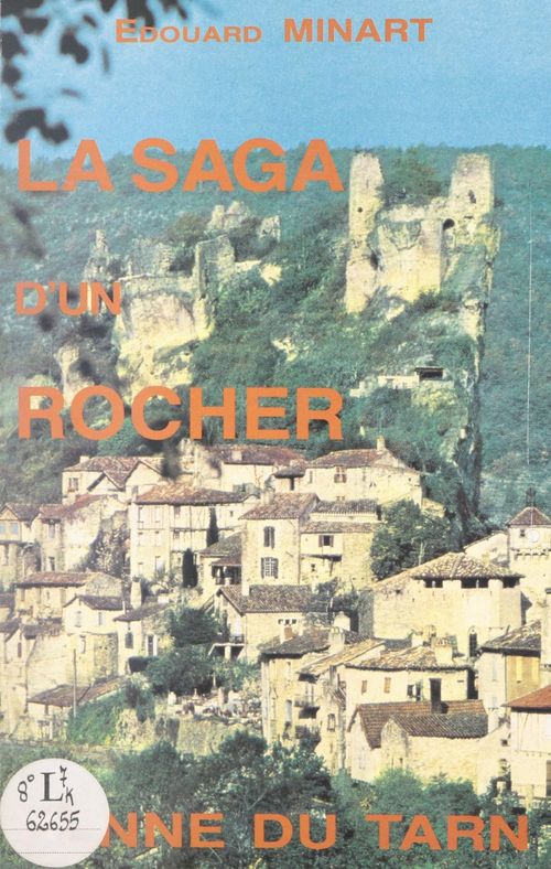 Couverture ebook de La saga d'un rocher : Penne du Tarn, de Edouard Minart