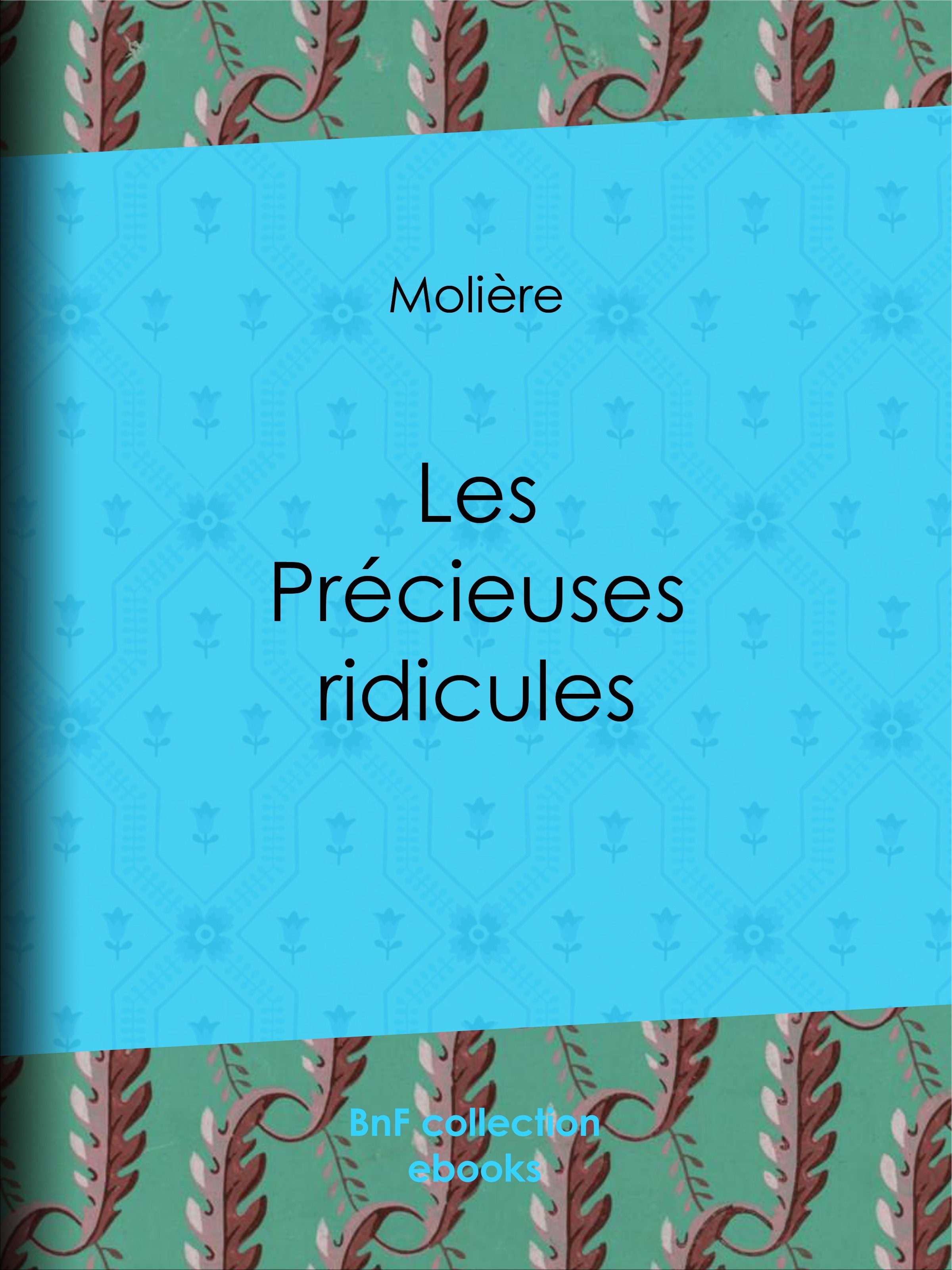 ebook cover of Les Précieuses ridicules, by Molière