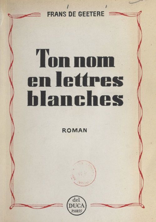 Couverture ebook de Ton nom en lettres blanches, de Frans De Geetere