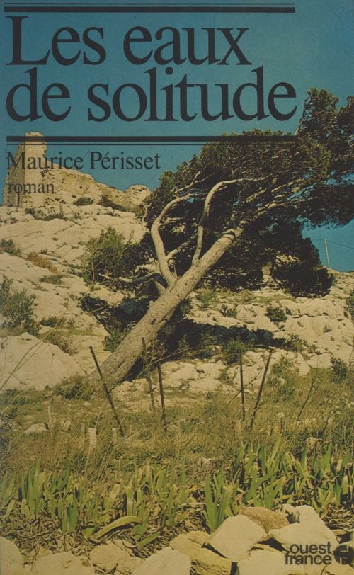 Couverture ebook de Les eaux de solitude, de Maurice Perisset