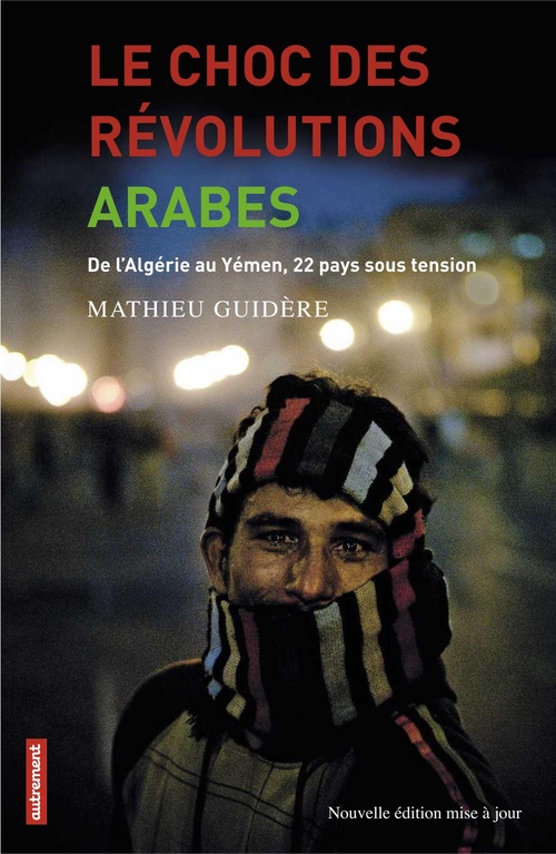 ebook cover of Le choc des révolutions arabes, by Mathieu Guidère