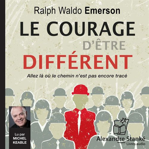 Couverture audiobook de Le courage d'être différent, de Ralph Waldo Emerson