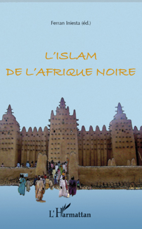 Couverture ebook de L'islam de l'Afrique noire, de Ferran Iniesta