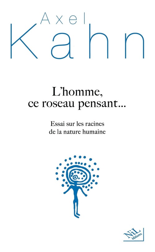 Couverture ebook de L'homme, ce roseau pensant, de Axel Kahn