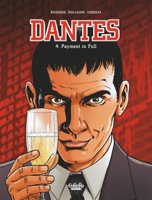 ebook cover of Dantes - Volume 4 - Payment in Full, by Pierre Boisserie, Philippe Guillaume