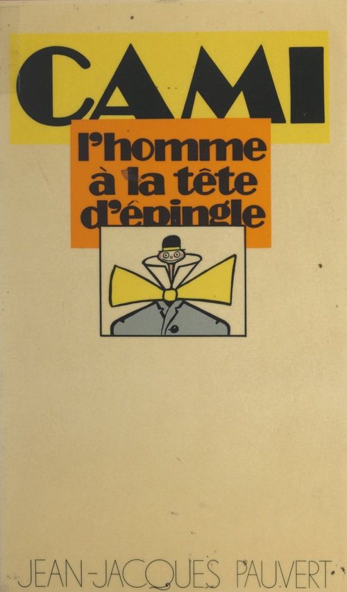 Couverture ebook de L'homme à la tête d'épingle, de Cami