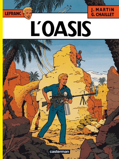 ebook cover of Lefranc (Tome 7) - Oasis, by Gilles Chaillet, Jacques Martin