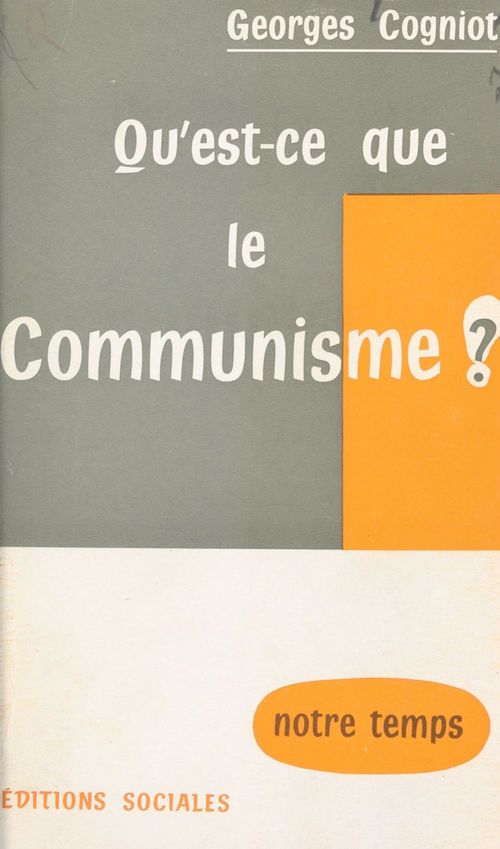 Couverture ebook de Qu'est-ce que le communisme ?, de Georges Cogniot