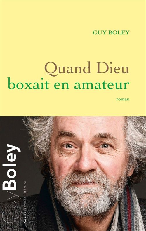ebook cover of Quand Dieu boxait en amateur, by Guy Boley