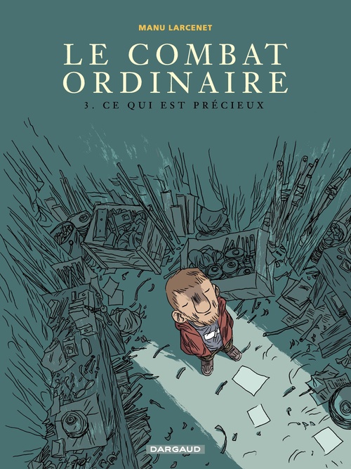 ebook cover of Le Combat ordinaire - Tome 3 - Ce qui est précieux, by Manu Larcenet