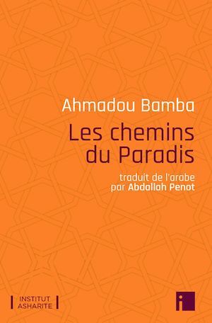 Couverture ebook de Les chemins du Paradis, de Ahmadou Bamba