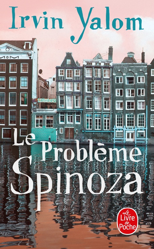 ebook cover of Le Problème Spinoza, by Irvin Yalom