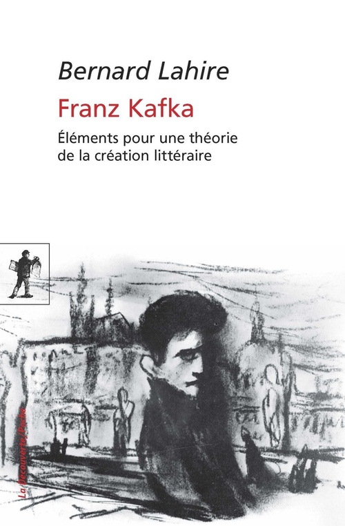 ebook cover of Franz Kafka, by Bernard Lahire