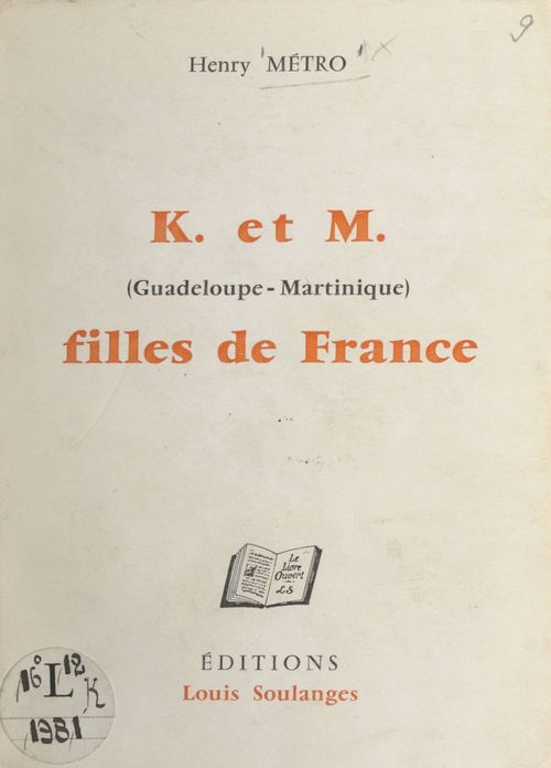Couverture ebook de K. et M. (Guadeloupe et Martinique), filles de France, de Henry Metro