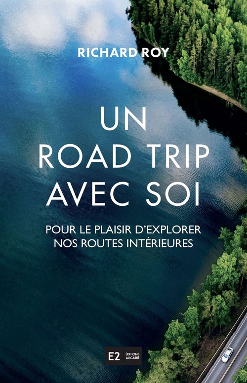 Couverture ebook de Un road trip avec soi, de Richard Roy