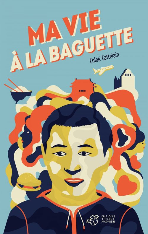 Couverture ebook de Ma vie à la baguette, de Chloé Cattelain