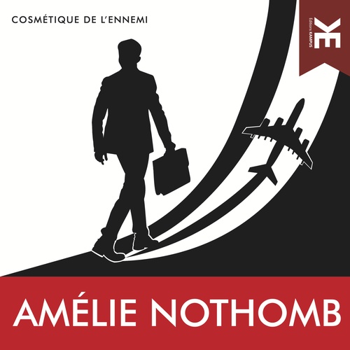 audiobook cover of Cosmétique de l'ennemi, by Amelie Nothomb, Nicolas Charbonneaux