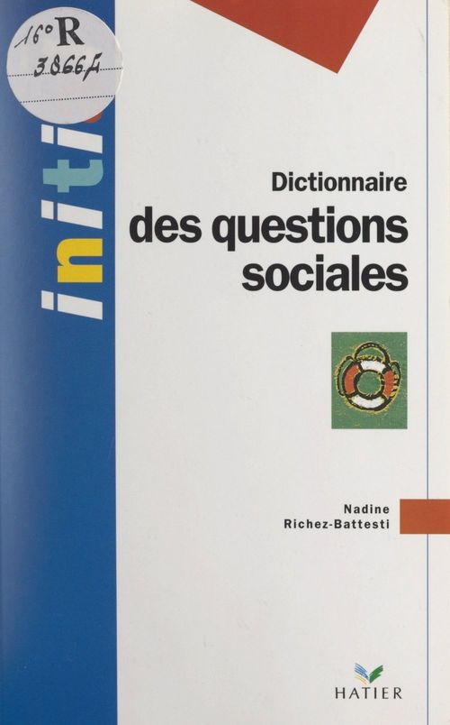 ebook cover of Dictionnaire des questions sociales, by Nadine Richez-Battesti