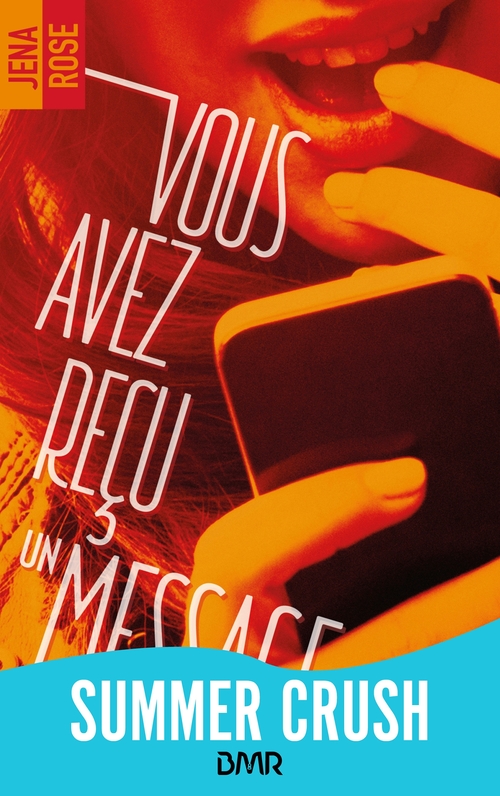 Couverture ebook de Vous avez reçu un message, de Jena Rose