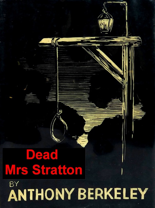 ebook cover of Dead Mrs Stratton: An Exploit of Mr Roger Sheringham, by Anthony Berkeley