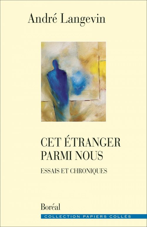 Couverture ebook de Cet étranger parmi nous, de André Langevin