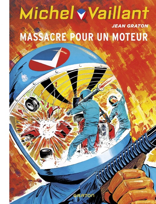 Couverture ebook de Michel Vaillant - Tome 21 - Massacre pour un moteur, de Jean Graton