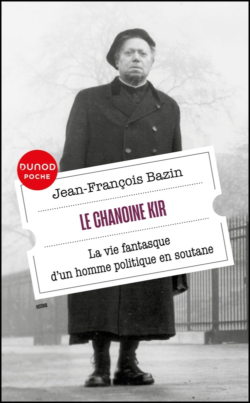 ebook cover of Le chanoine Kir, by Jean-François Bazin
