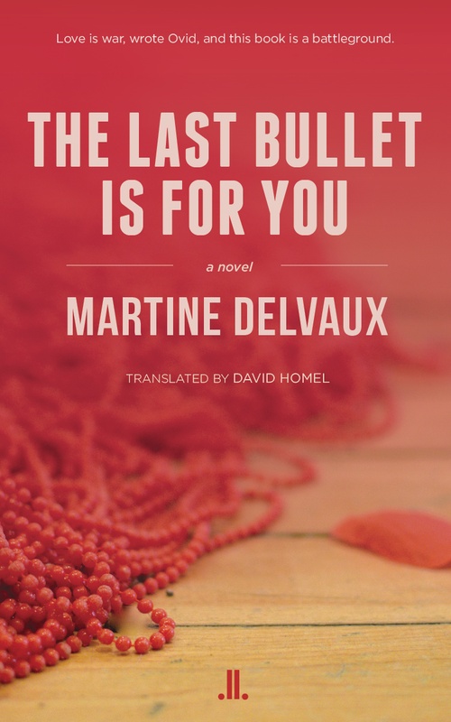 ebook cover of The Last Bullet Is for You, by Martine Delvaux