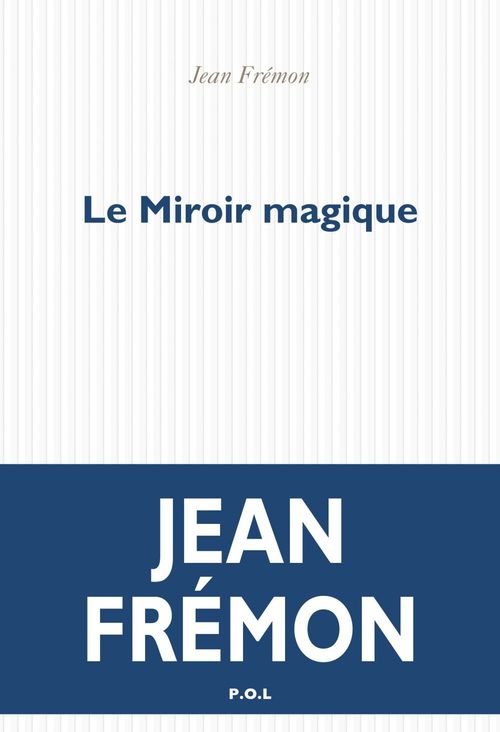 ebook cover of Le Miroir magique, by Jean Frémon
