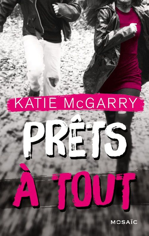 Couverture ebook de Prêts à tout, de Katie Mcgarry